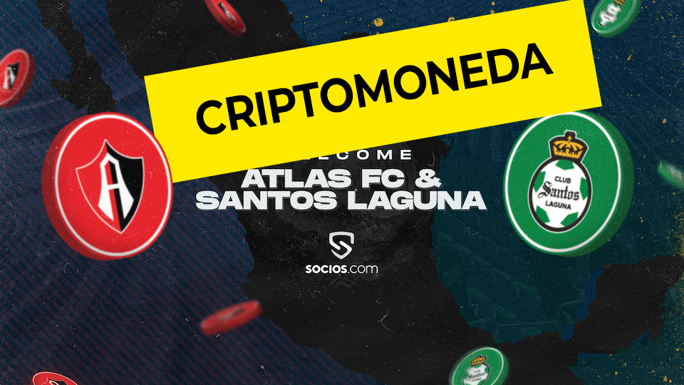 Llegan los Fan Tokens a México, Atlas y Santos Laguna suman el suyo.